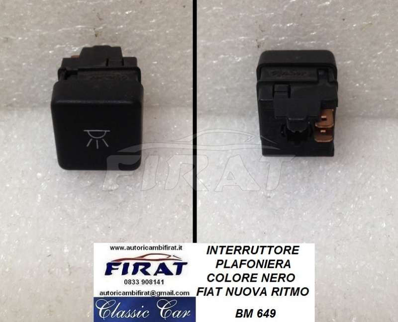 INTERRUTTORE PLAFONIERA FIAT NUOVA RITMO(649)